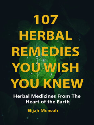 cover image of 107 Herbal Remedies You Wish You Knew